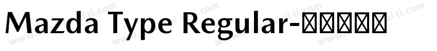 Mazda Type Regular字体转换